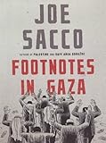 Footnotes in Gaza by Sacco. Joe ( 2009 ) Hardcover by