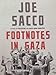 Footnotes in Gaza by Sacco. Joe ( 2009 ) Hardcover by