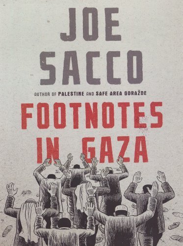 Footnotes in Gaza by Sacco. Joe ( 2009 ) Hardcover by (Hardcover)