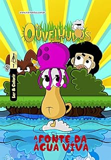 Livro A Fonte da Água Viva: Os Ouvelhudos