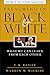 Preaching in Black and White by E. K. Bailey, Warren W. Wiersbe
