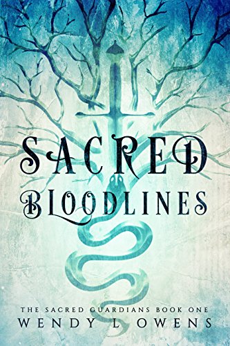 Sacred Bloodlines (The Sacred Guardians Book 1)