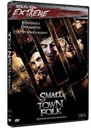 Small Town Folk (Une Petite Ville Bien Tranquille)