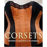 Corsets: Historical Patterns & Techniques