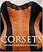 Corsets: Historical Patterns & Techniques by