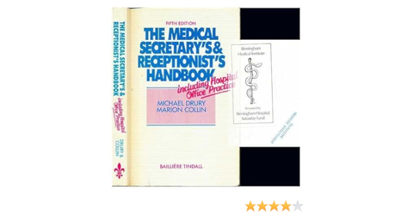 The Medical Secetary S And Receptionist S Handbook Drury Collin 9780702011726 Amazon Com Books