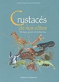 CrustacÃ©s de nos cÃ´tes (French Edition) by 