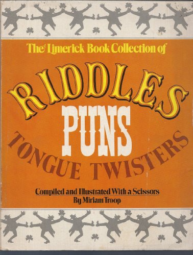 The limerick book collection of riddles, puns, tongue twisters