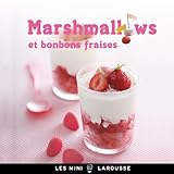 Marshmallows et bonbons fraises by 