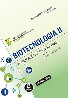 Livro Biotecnologia II: Aplicações e Tecnologias (Tekne)