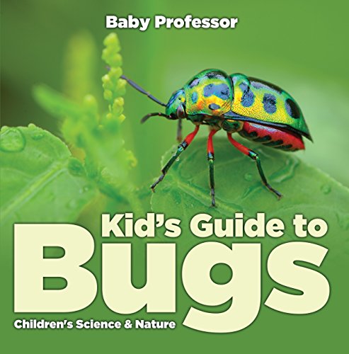 Kidâ€™s Guide to Bugs - Children's Science & Nature