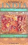 Alberuni's India : An Account of the Religion, Philosophy, Literature, Geography, Chronology, Astronomy, Customs, Laws and Astrology of India about A. D. 1030, Sachau., Edward C., 8171676405
