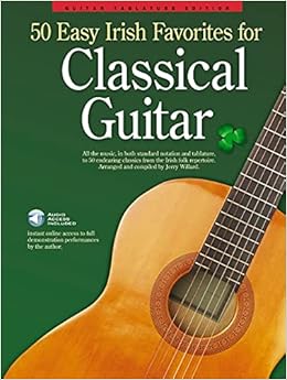 Amazon Com 50 Easy Irish Favorites For Classical Guitar Guitar Tablature Edition 0888680030728 Hal Leonard Corp Books