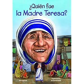 Quien Fue La Madre Teresa? (Quien Fue...? / Who Was...?) Quien Fue La Madre Teresa? (Quien Fue...? / Who Was...?)