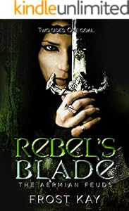 Rebel's Blade (The Aermian Feuds Book 1)