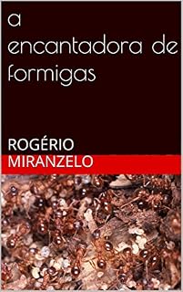 Livro A Encantadora de Formigas