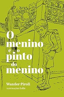 Livro O menino e o pinto do menino (Quem lê Sabe Por quê)