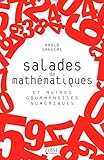 Salades de mathÃ©matiques et autres gourmandises numÃ©riques (French Edition) by 