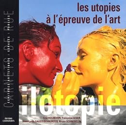 Les  utopies à l'épreuve de l'art