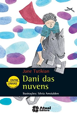 Dani das Nuvens - Coleção Entre Linhas Cotidiano PDF Jane Tutikian