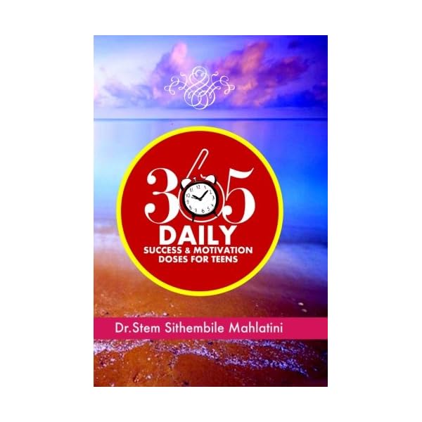 365 Daily Success & Motivation Doses for Teens