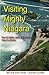 Visiting Mighty Niagara: See its Sights, Soils and Stones Hear its Stories by 