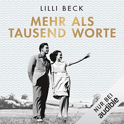 Mehr als tausend Worte by Lilli Beck