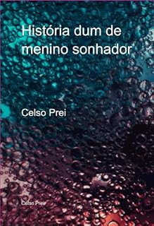 Livro História Dum De Menino Sonhador