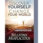 Discover yourself change your world