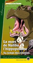 La  mort de Maliba l'hippopotame