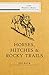 Horses, Hitches, and Rocky Trails (Little Western Library) by Joe Back