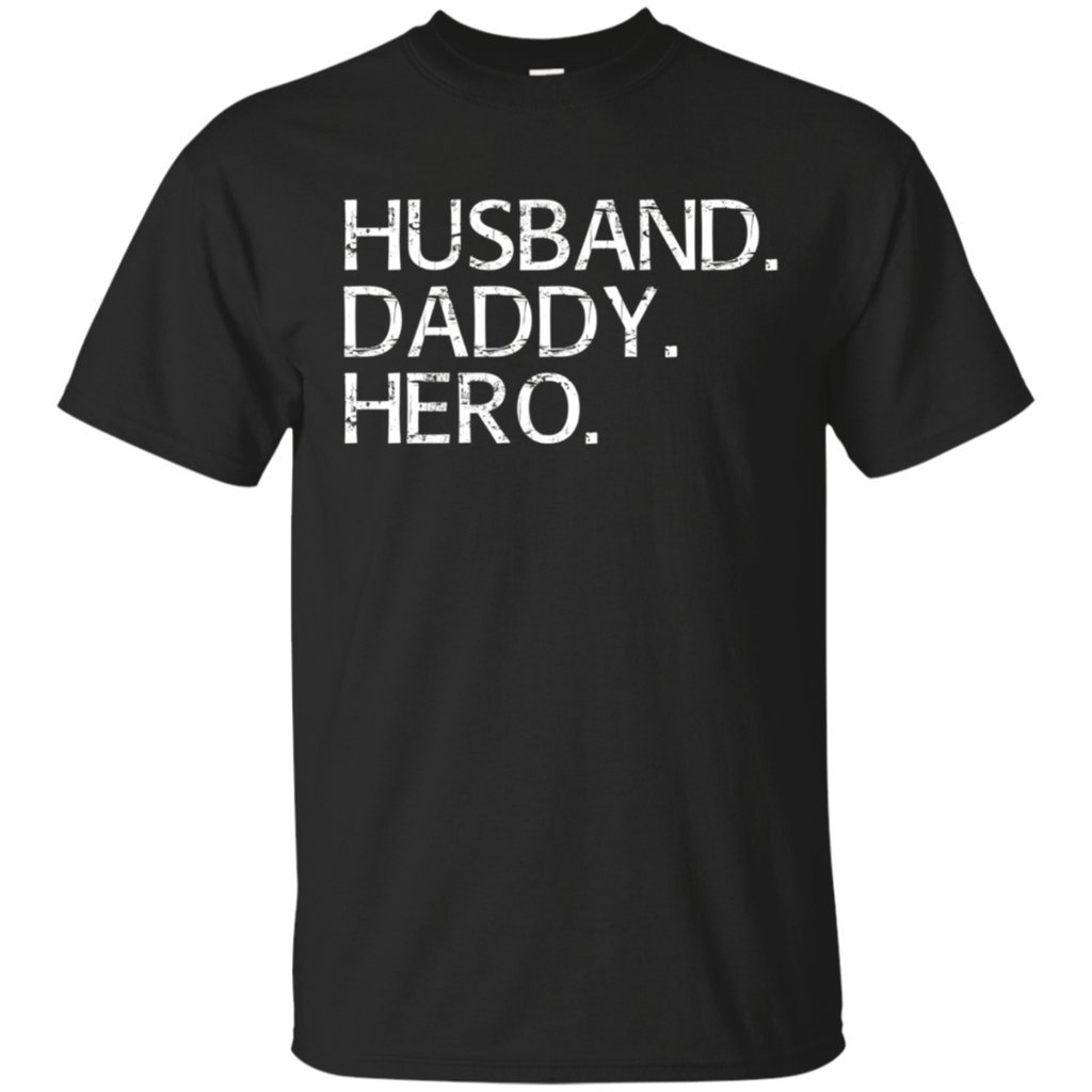 Teeexpo Husband Daddy Hero Cute Funny Fathers Day Gift From Wife Daughter Son T Shirt