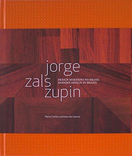 Livro Jorge Zalszupin Design Moderno No Brasil, Modern Design In Brazil