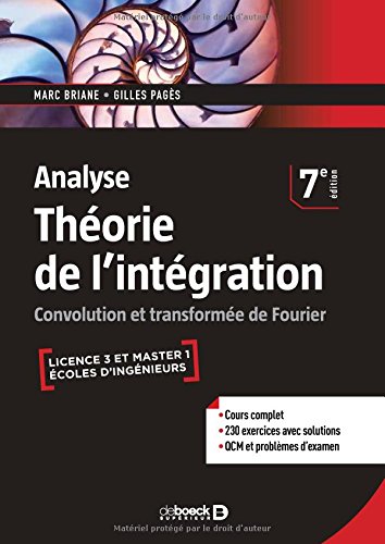 Analyse - Théorie de l'intégration : Convolution et transformée de Fourier by