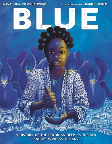 Blue: A History of the Color as Deep as the Sea and as Wide as the