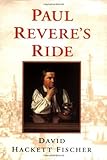 Paul Revere's Ride by David Hackett Fischer (1994-04-14)