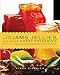 The Joy of Jams, Jellies, and Other Sweet Preserves: 200 Classic and Contemporary Recipes Showcasing the Fabulous Flavors of Fresh Fruits