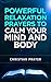 Powerful Relaxation Prayers to Calm your Mind and Body