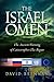 The Israel Omen