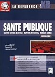 Santé publique : Lecture critique d'article, médecine du travail, médecine légale by 