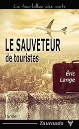 Le  sauveteur de touristes
