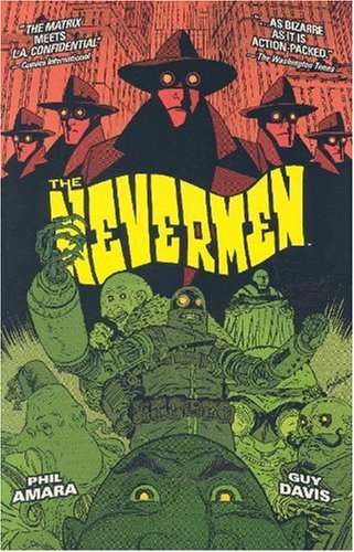 "The Nevermen Volume 1" av Phil Amara