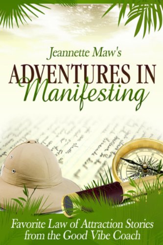 Adventures In Manifesting