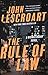 The Rule of Law: A Novel (Dismas Hardy)