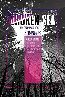 Livro Broken Sea: Um Estranho nas Sombras