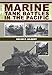Marine Tank Battles In The Pacific by Oscar E. Gilbert