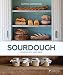 Sourdough: Four Days to Happiness by Martina Goernemann