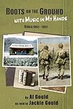 Boots on the Ground with Music in My Hands by