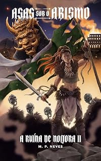 Livro Asas sob o Abismo (A Ruína de Noltora Livro 2)