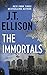 The Immortals (A Taylor Jackson Novel Book 5)